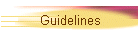 Guidelines